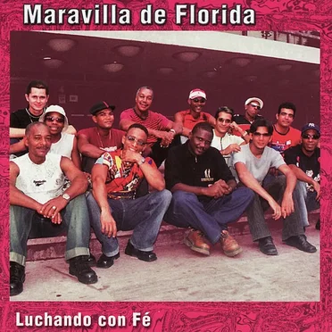 Luchando Con Fé by Orquesta Maravillas de Florida - album cover