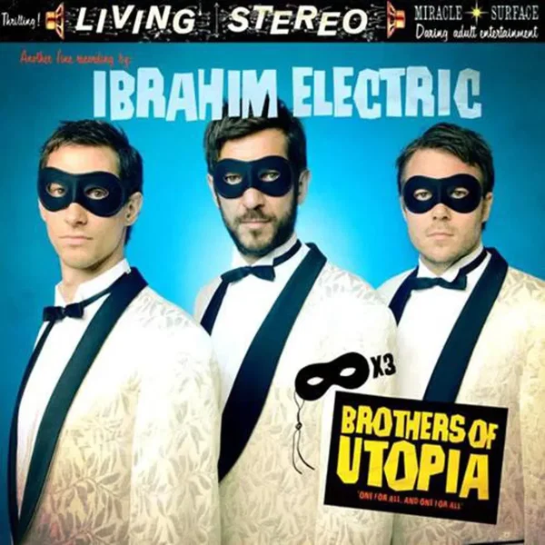 Brothers of Utopia