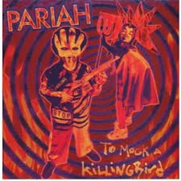 To Mock A Killingbird by Pariah - album cover