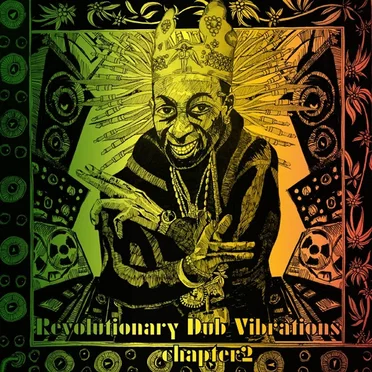 Revolutionary Dub Vibrations, Chapter 2 by Various Artists - album cover