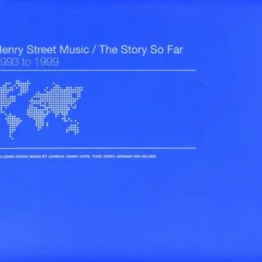Henry Street: The Story So Far: 1993 to 1999 by Various Artists - album cover