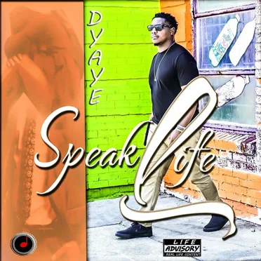 SPEAK LIFE by DYaye - album cover