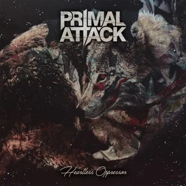 Heartless Oppressor by Primal Attack - album cover