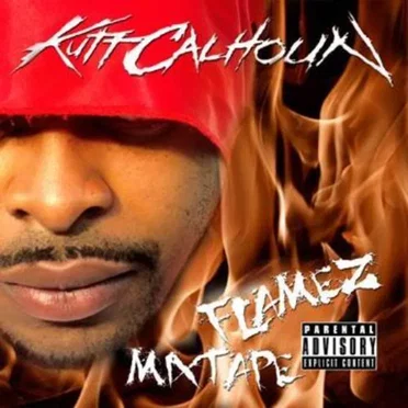 Flamez Mixtape by Kutt Calhoun - album cover