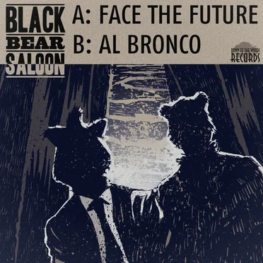 Face the Future / Al Bronco
