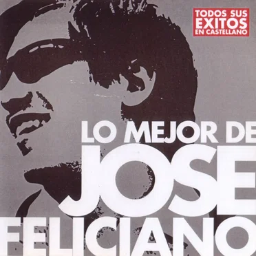 Lo Mejor de José Feliciano