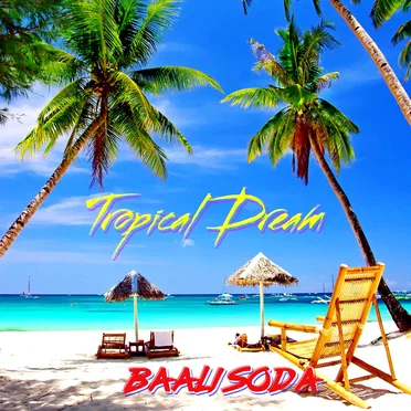 Tropical Dream