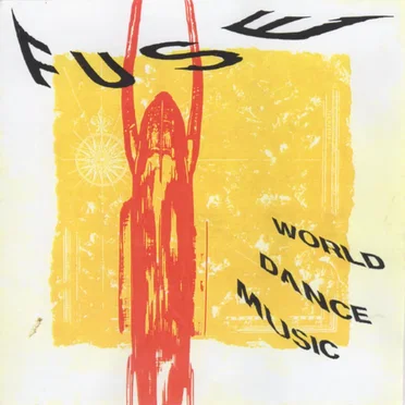 Fuse • World Dance Music by Various Artists - album cover