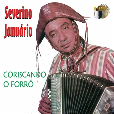 Coriscando o Forró by Severino Januário - album cover
