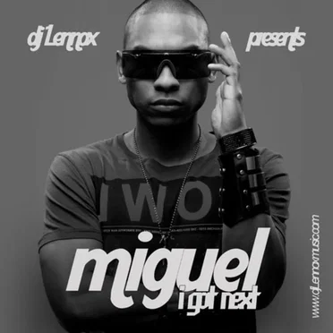 I Got Next by Miguel - album cover