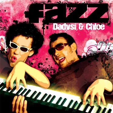 Dadvsi & Chloe by Fazz - album cover