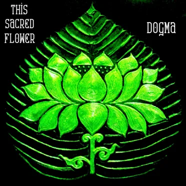 Dogma by This Sacred Flower - album cover