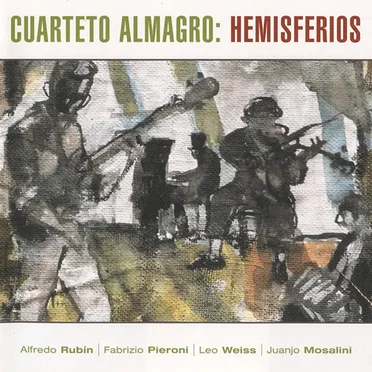 Hemisferios by Cuarteto Almagro - album cover