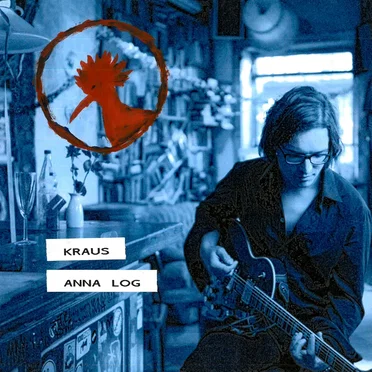 Anna Log by Kraus - album cover
