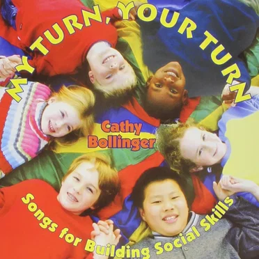 My Turn, Your Turn: Songs for Building Social Skills