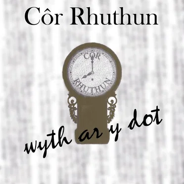 Wyth Ar Y Dot by Côr Rhuthun a'r Cylch - album cover