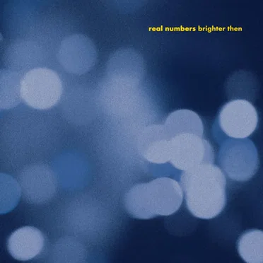 Brighter Then by Real Numbers - album cover
