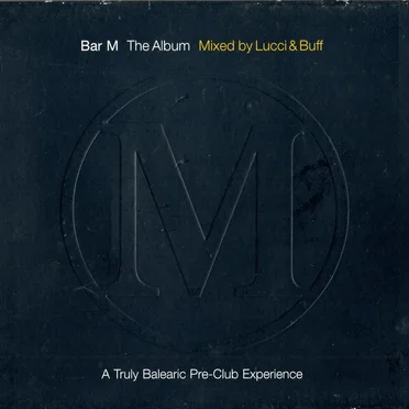Bar M The Album - Daytime (DJ Lucci)
