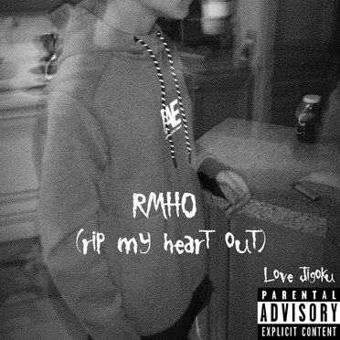 RMHO (rip my heart out)