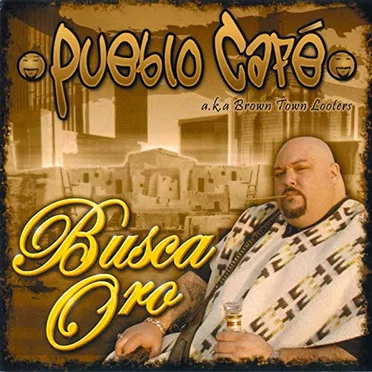 Busca Oro by Pueblo Café - album cover