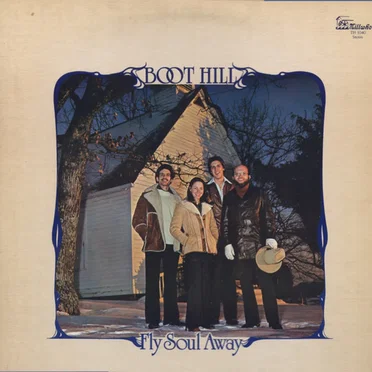 Fly Soul Away by Boot Hill - album cover