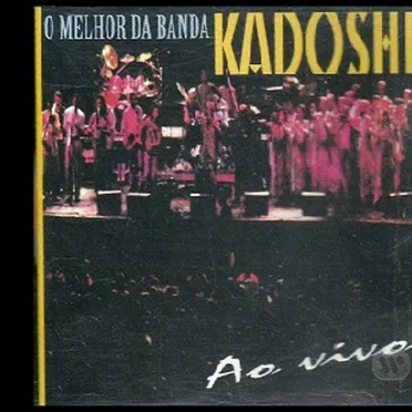 O Melhor Da Banda Kadoshi Ao Vivo