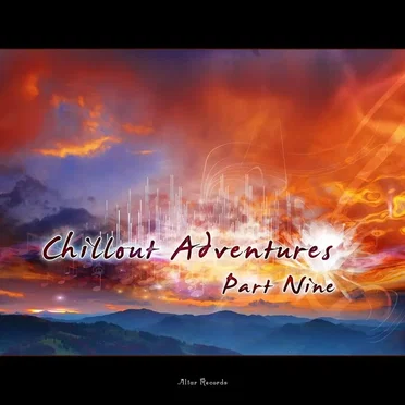 Chillout Adventures, Pt. 9 by Various Artists - album cover