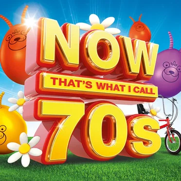 NOW That’s What I Call 70s by Various Artists - album cover