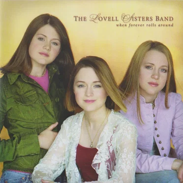 When Forever Rolls Around by The Lovell Sisters - album cover