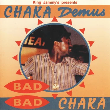 Bad Bad Chaka