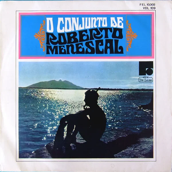 O Conjunto de Roberto Menescal