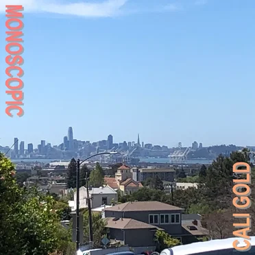 CALI GOLD by MONOSCOPIC - album cover