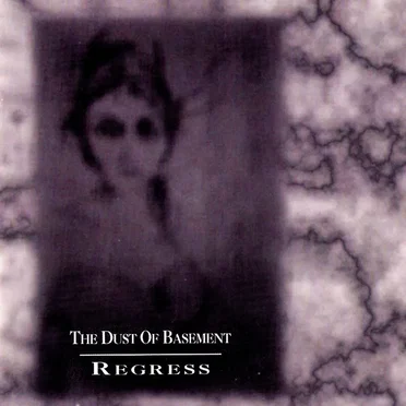 Regress by The Dust of Basement - album cover