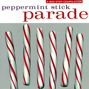 Peppermint Stick Parade by Various Artists - album cover