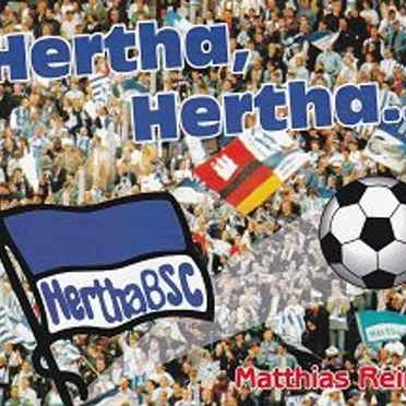 Hertha, Hertha, unsere Hertha