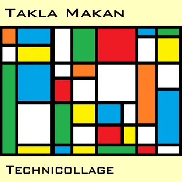 Technicollage by Takla Makan - album cover