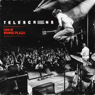 Live at Irving Plaza by Telescreens - album cover