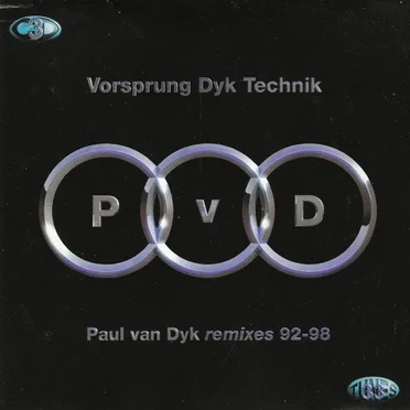 Vorsprung Dyk Technik: Remixes 92–98