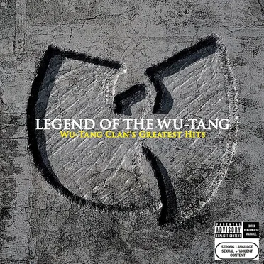 Legend of the Wu‐Tang: Wu‐Tang Clan’s Greatest Hits