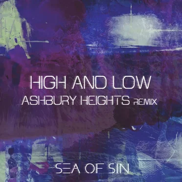 High & Low (Ashbury Heights Remix)