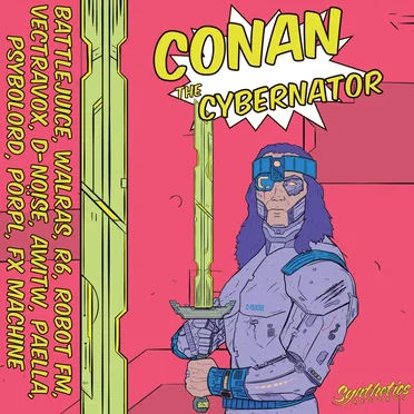 Conan the Cybernator by Various Artists - album cover