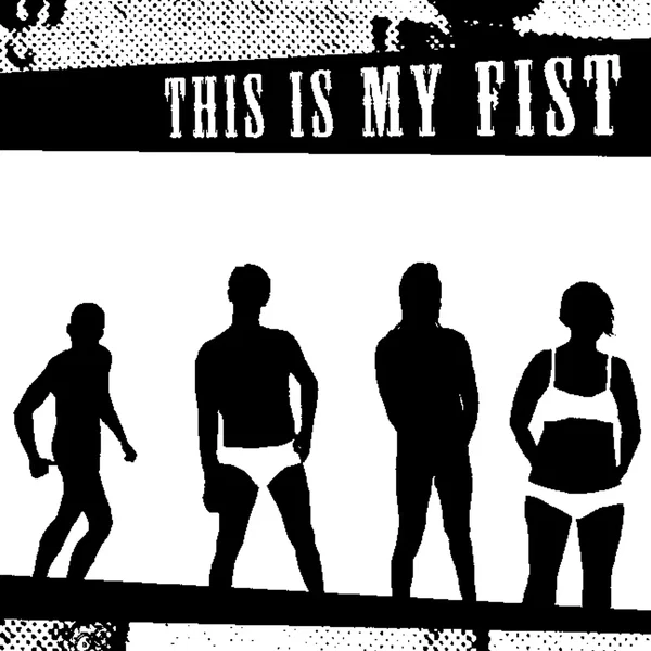 Marked Men / This Is My Fist