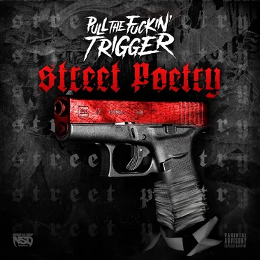 Street Poetry by Pull The Fuckin Trigger - album cover