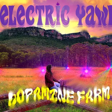 Dopamine Farm by Electric Yawn - album cover