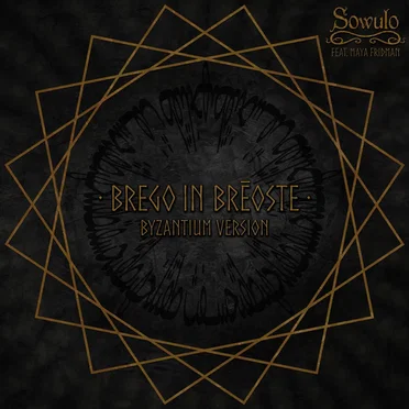 Brego in Brēoste (Byzantium Version)