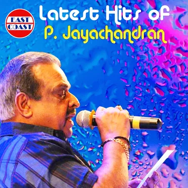 Latest Hits of P. Jayachandran by P. Jayachandran - album cover