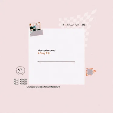 Messed Around by A Story Told - album cover
