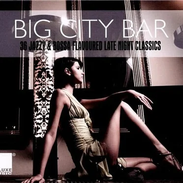 Big City Bar, Volume 1 by Various Artists - album cover