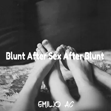 Blunt After Sex After Blunt by Emiljo AC - album cover