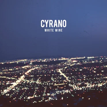 White Wine by Cyrano - album cover